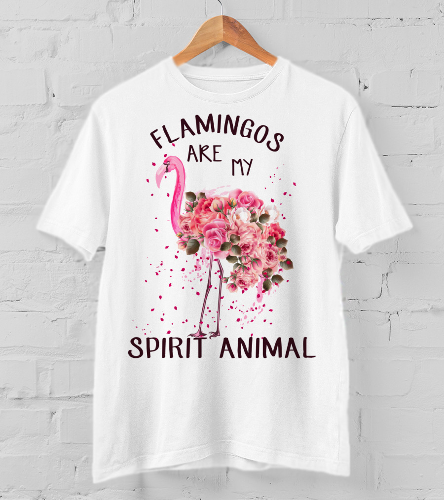 Flamingos Are My Spirit Animal Floral Flamingo Roses T-Shirt
