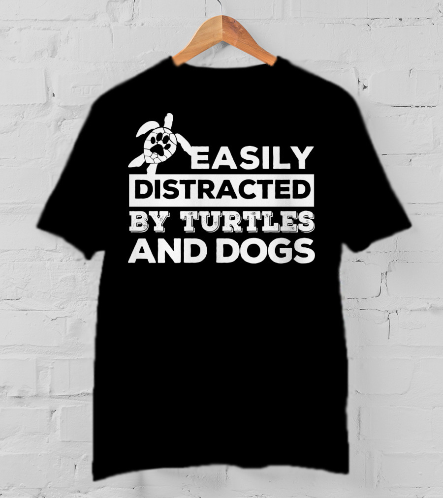 Easily Distracted By Turtles And Dogs Paw Print Turtle T-Shirt