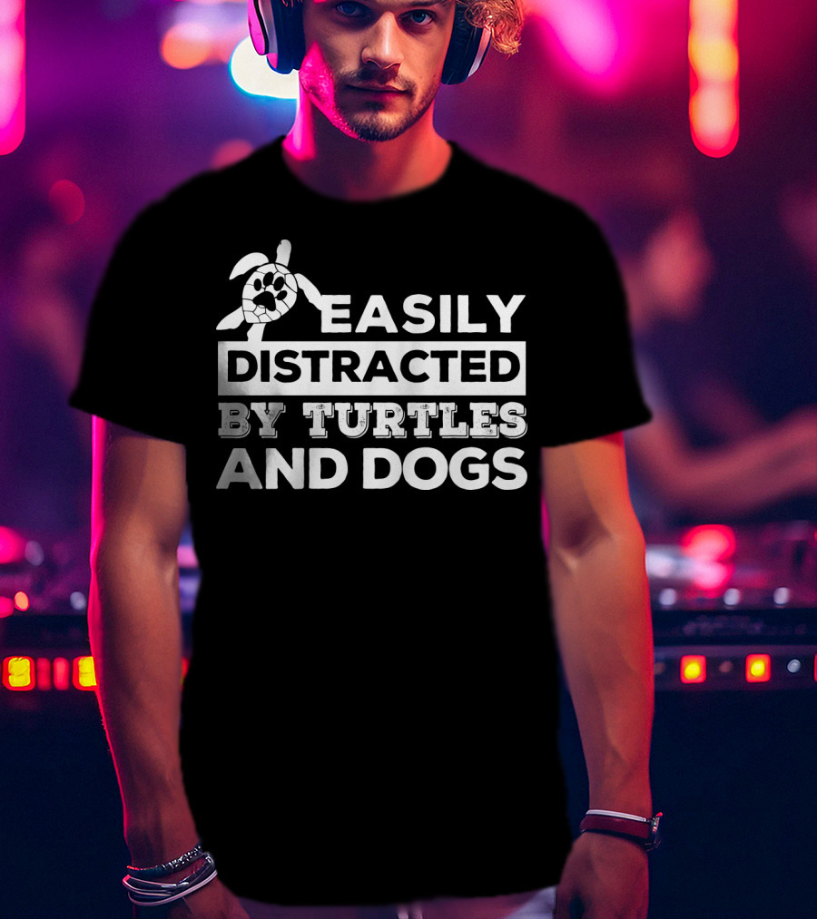 Easily Distracted By Turtles And Dogs Paw Print Turtle T-Shirt
