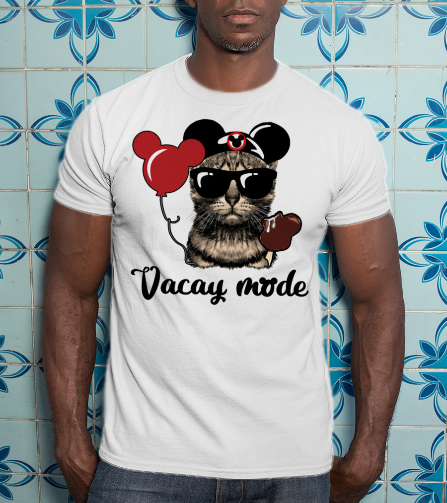 Vacay Mode Cat With Mouse Ears, Balloon, Sunglasses, Chocolate For Fans T-Shirt