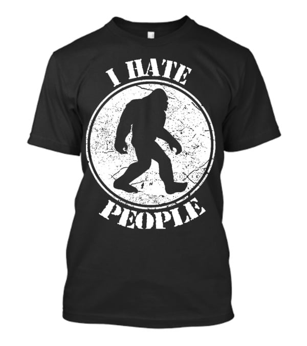I Hate People Bigfoot Silhouette Walking In Circle T-Shirt