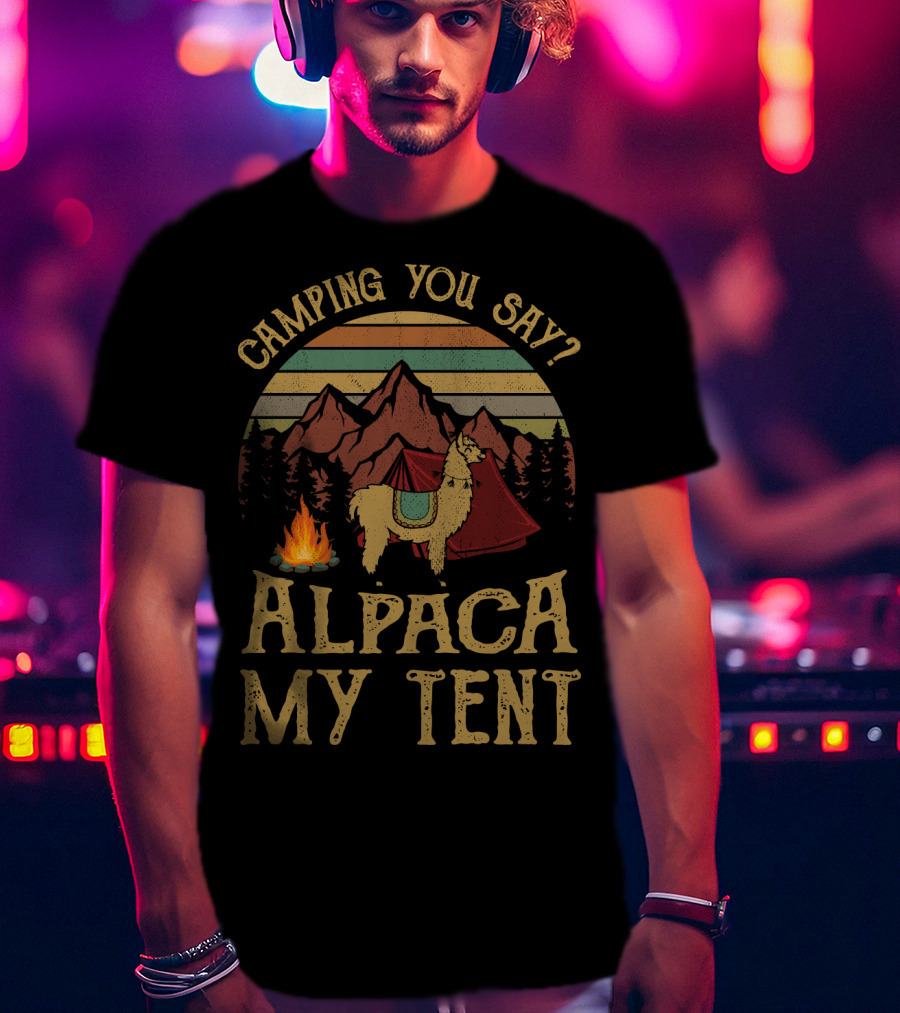Camping You Say Alpaca My Tent Vintage Mountains And Campfire T-Shirt