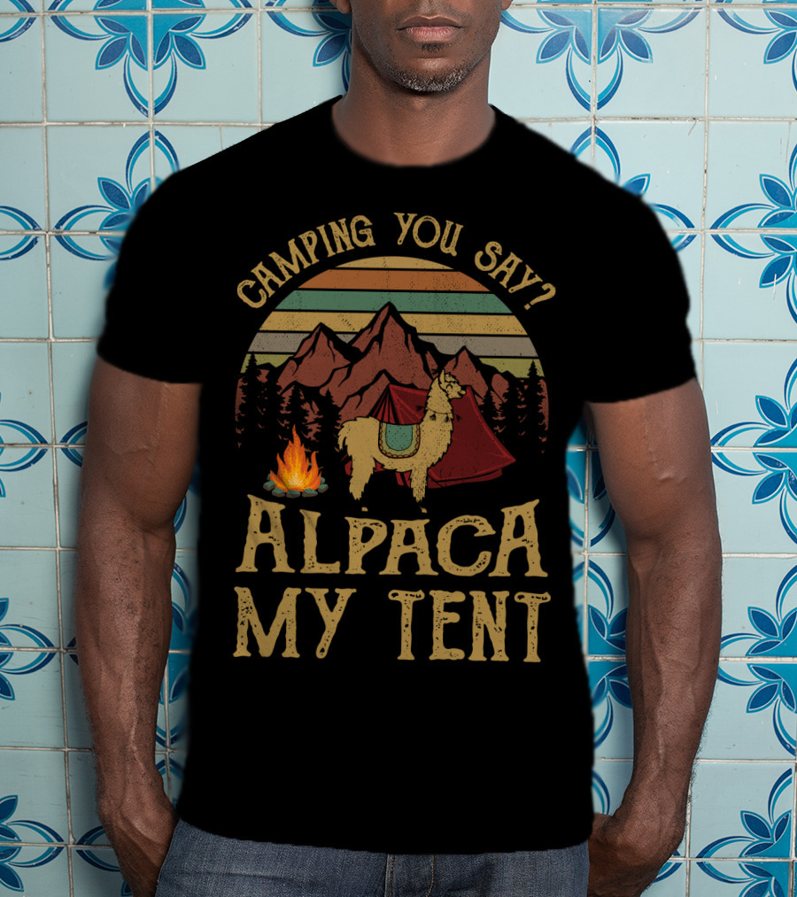 Camping You Say Alpaca My Tent Vintage Mountains And Campfire T-Shirt