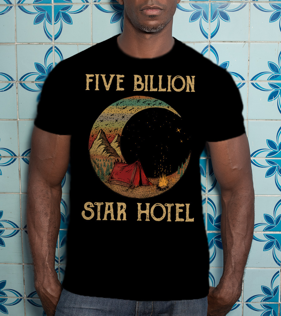 Five Billion Star Hotel Camping Tent Under Night Sky With Stars And Mountains T-Shirt