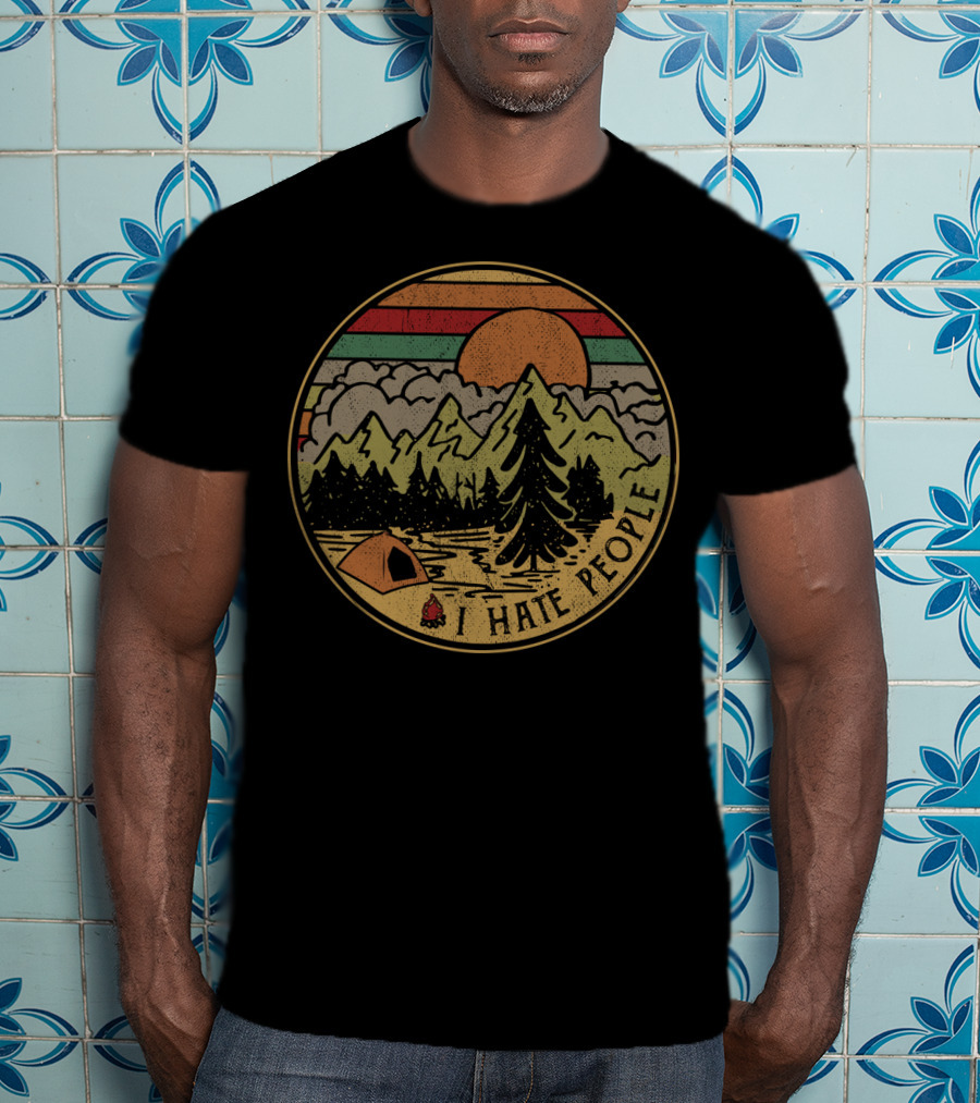 I Hate People Mountains Camping Sunset T-Shirt