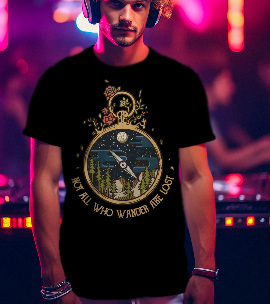 Not All Who Wander Are Lost Compass Forest Night Watch T-Shirt