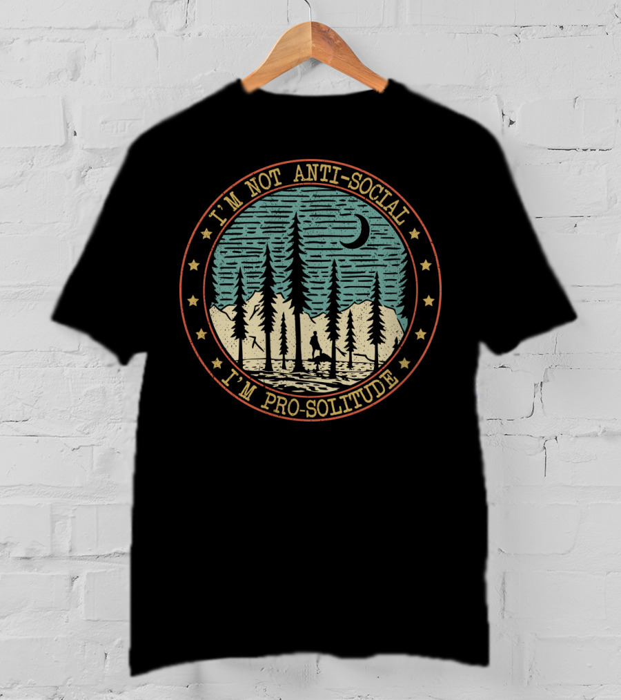 I'm Not Anti-Social I'm Pro-Solitude Forest Moon T-Shirt
