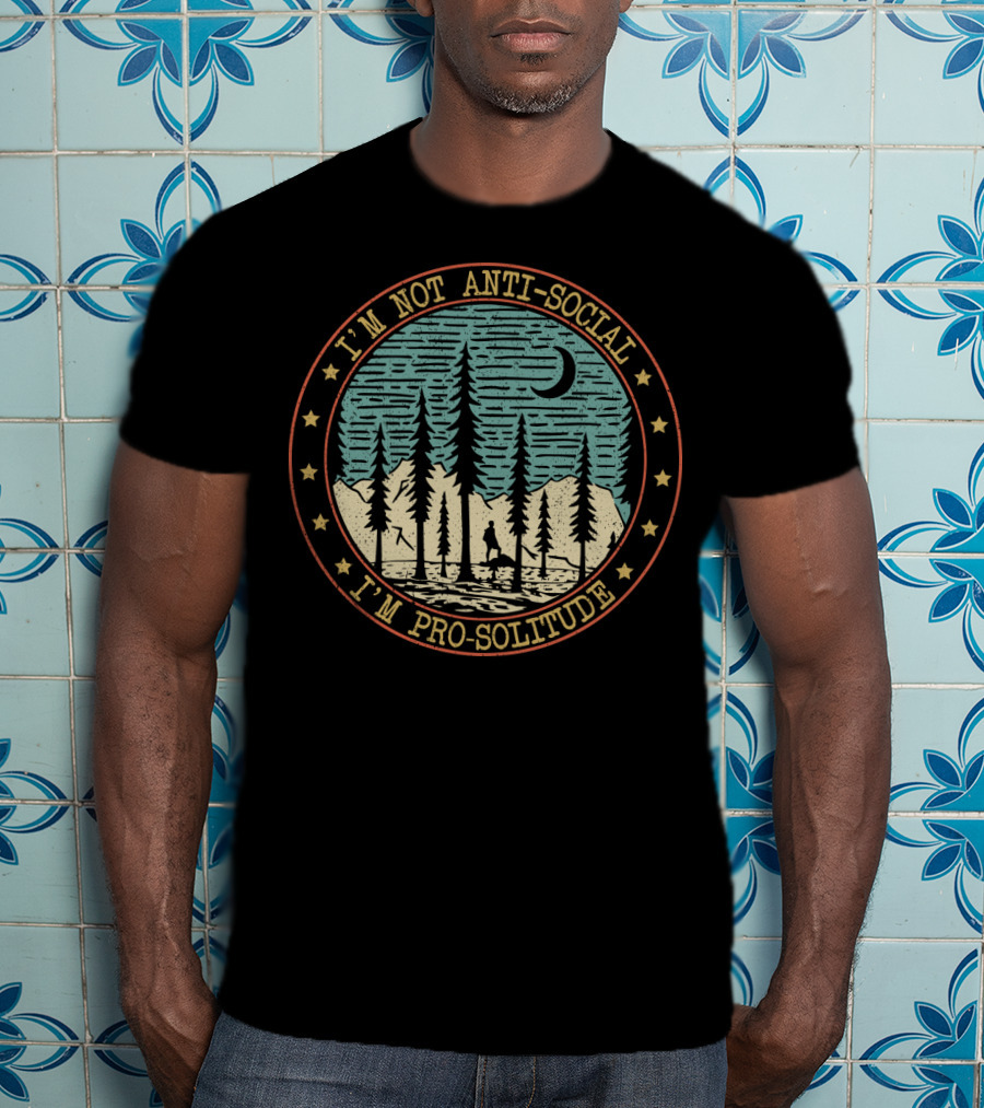 I'm Not Anti-Social I'm Pro-Solitude Forest Moon T-Shirt