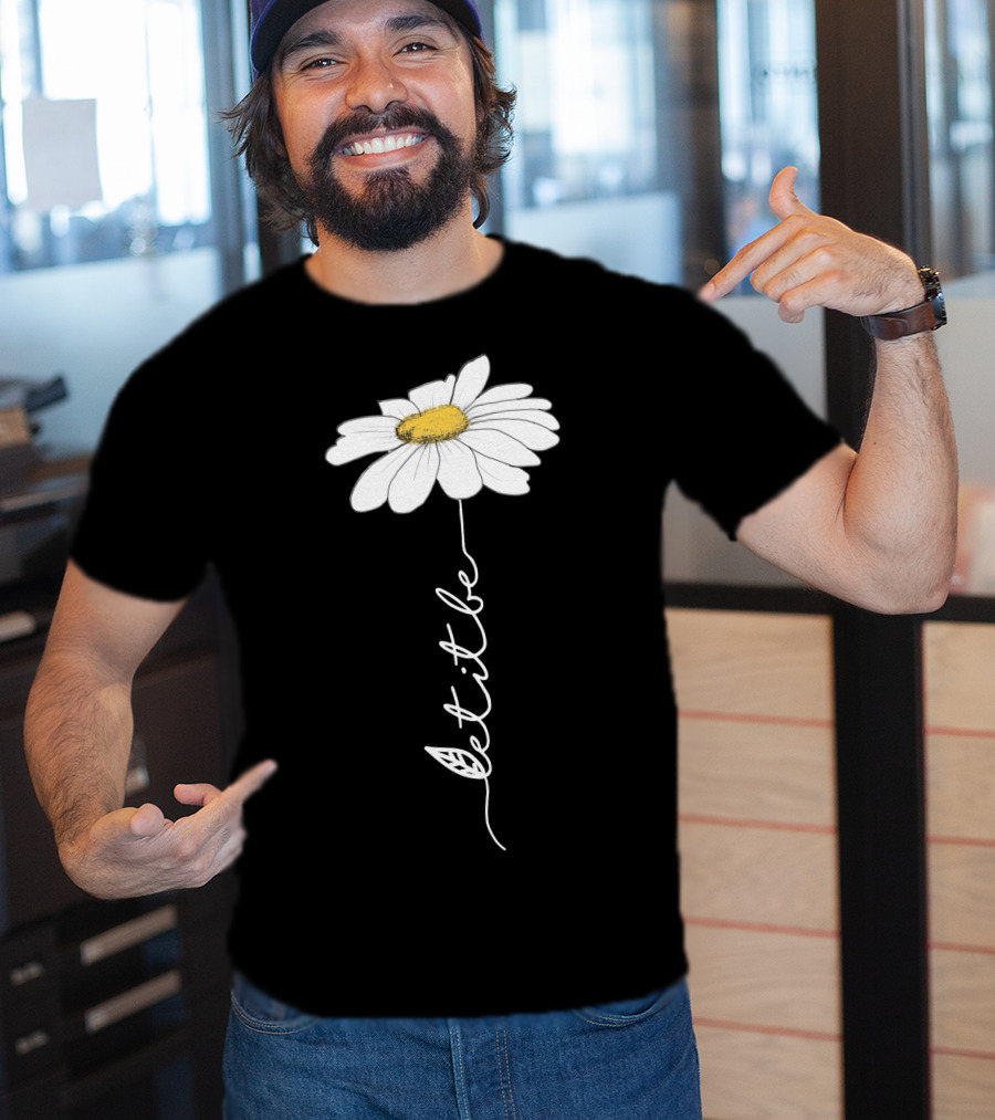 Let It Be Flower Daisy T-Shirt