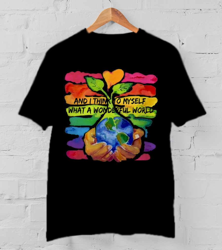 What A Wonderful World HP01 Hands Holding Earth Rainbow Stripes T-Shirt