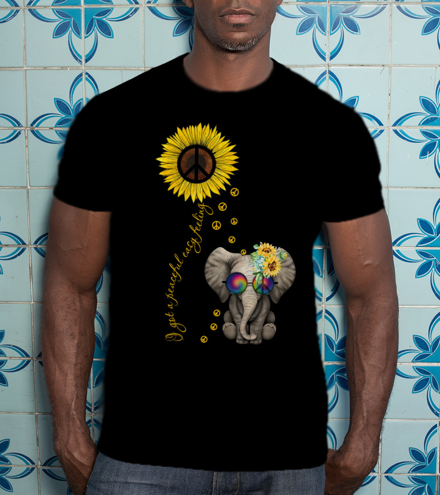 I Got A Peaceful Easy Feeling Elephant With Sunflower And Peace Symbols T-Shirt