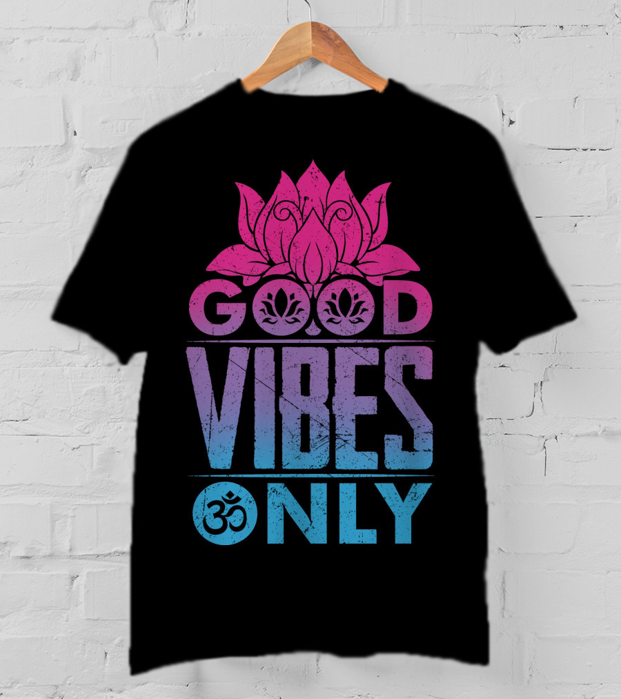 Good Vibes Only Lotus Om Symbol Text T-Shirt