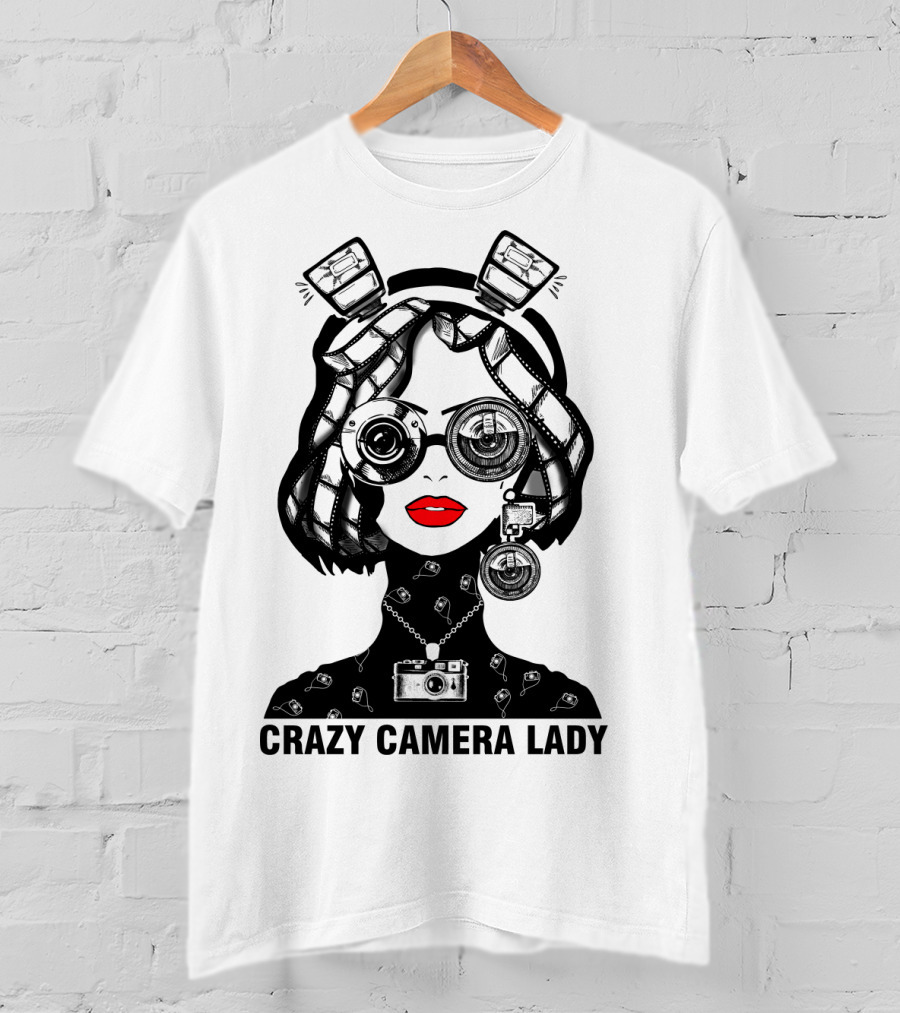 CRAZY CAMERA LADY Photography Enthusiast Quirky T-Shirt