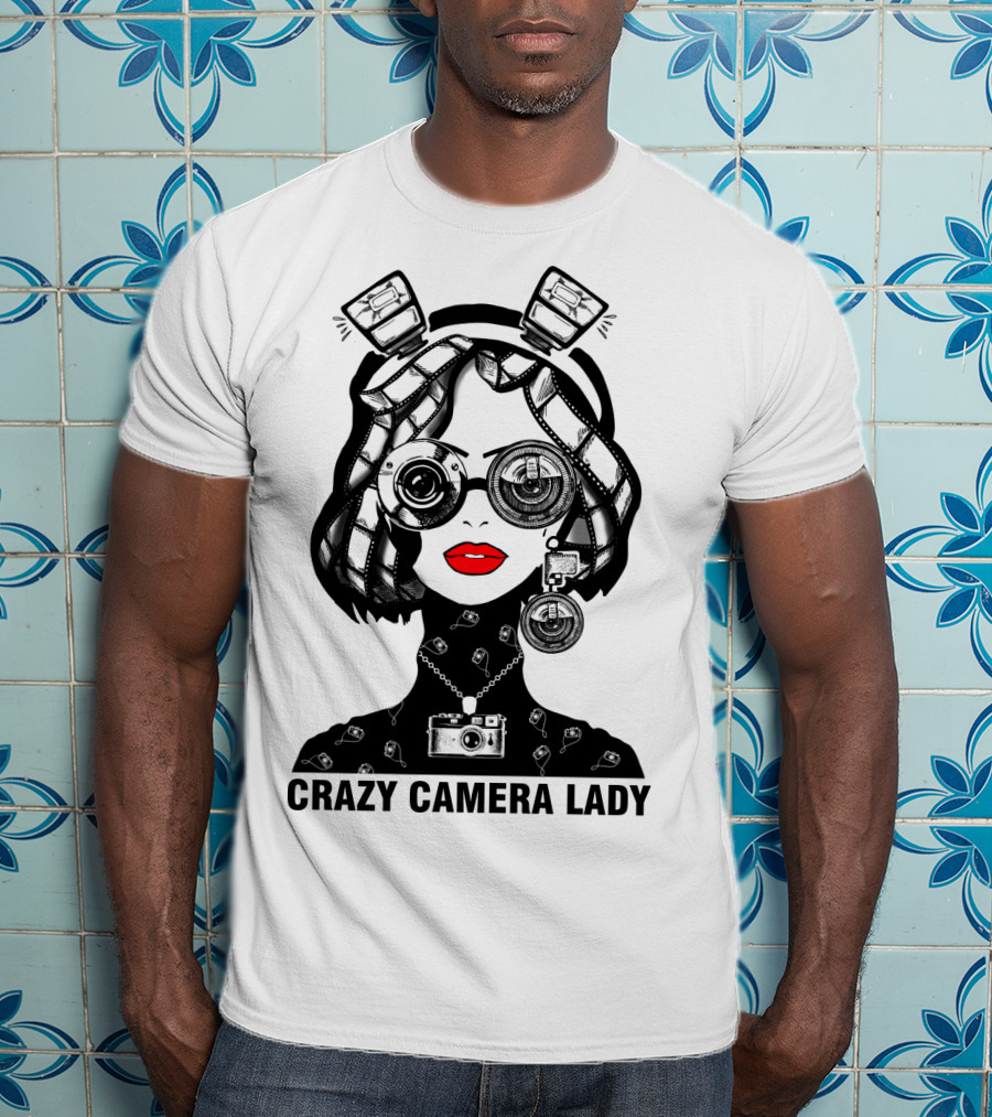 CRAZY CAMERA LADY Photography Enthusiast Quirky T-Shirt