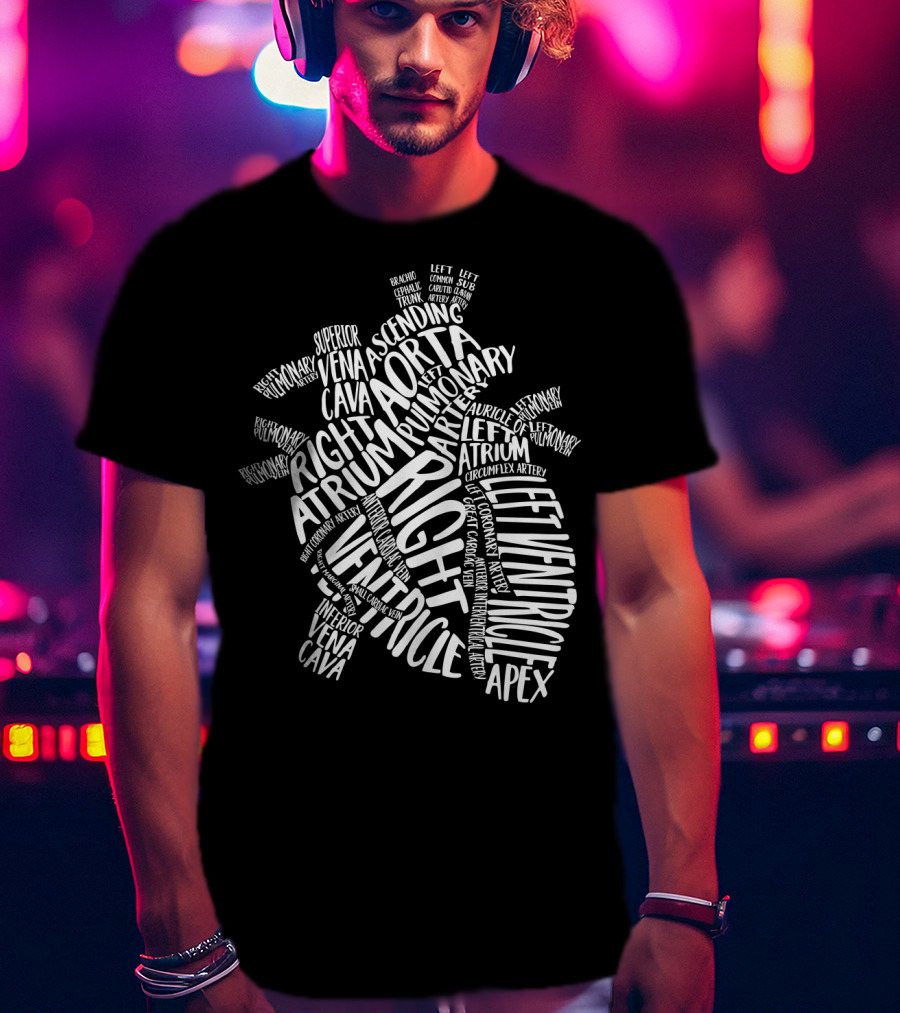 Nurse Heart Right Atrium Aorta Pulmonary Artery Left Ventricle Typography T-Shirt