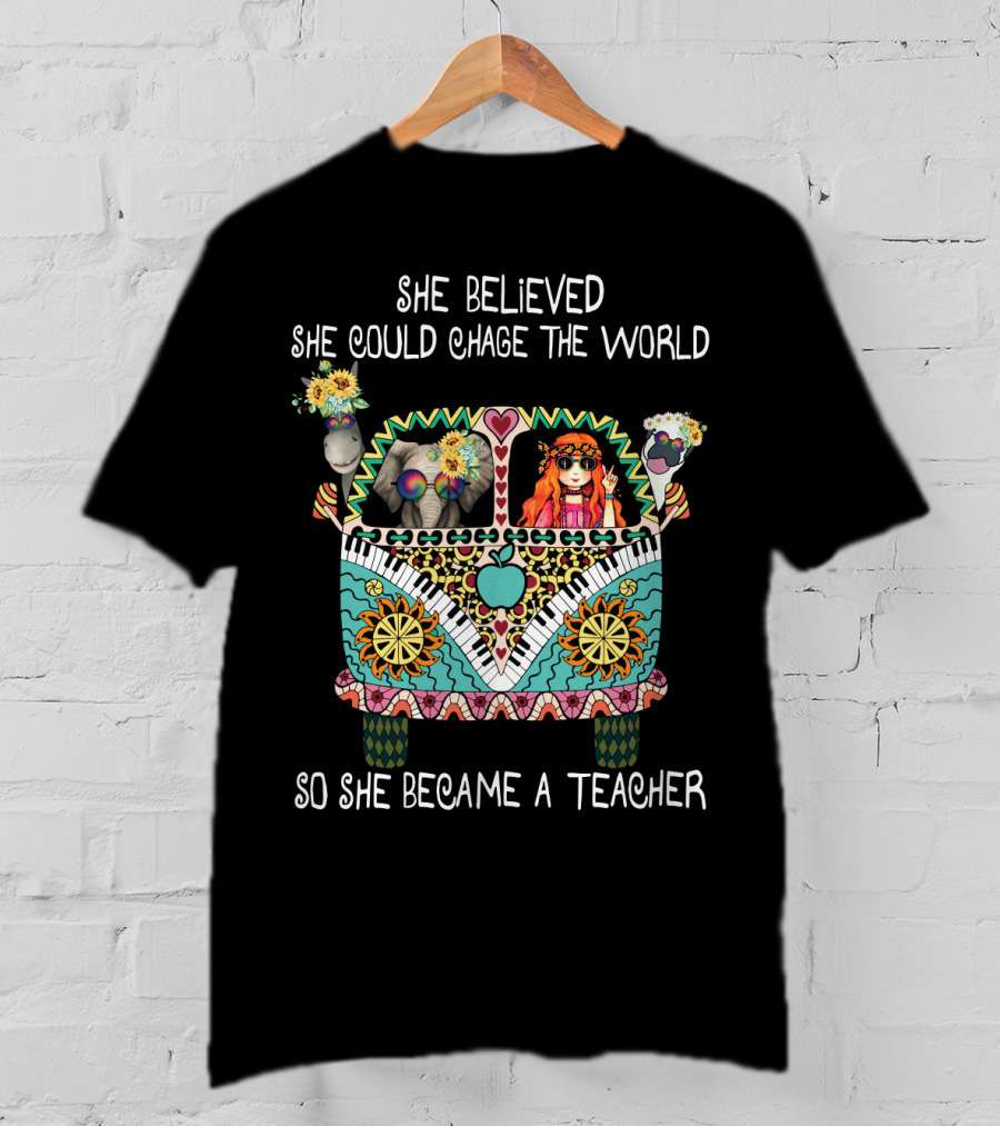She Believed She Could Change The World So She Became A Teacher Psychedelic Van T-Shirt