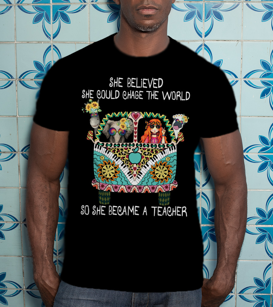 She Believed She Could Change The World So She Became A Teacher Psychedelic Van T-Shirt