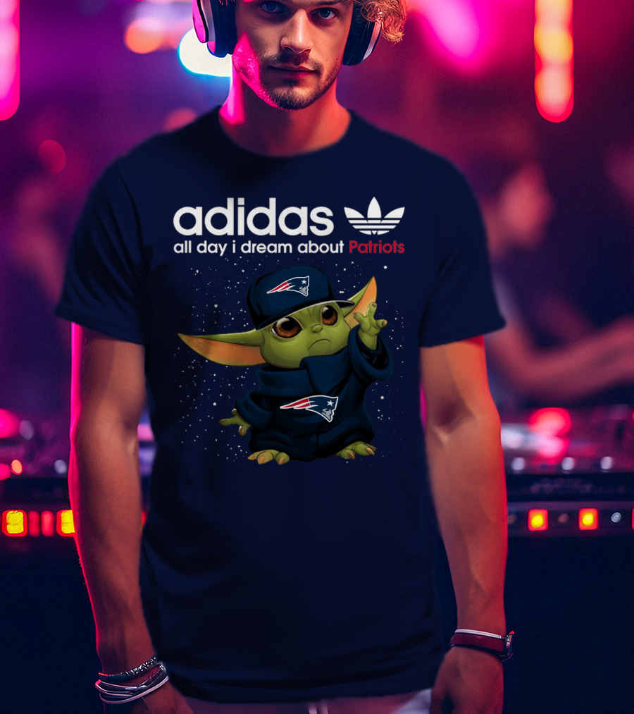 All Day I Dream About Patriots Yoda T-Shirt