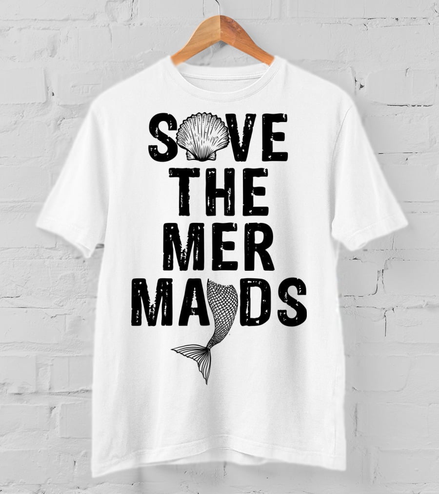 Save The Mermaids T-Shirt