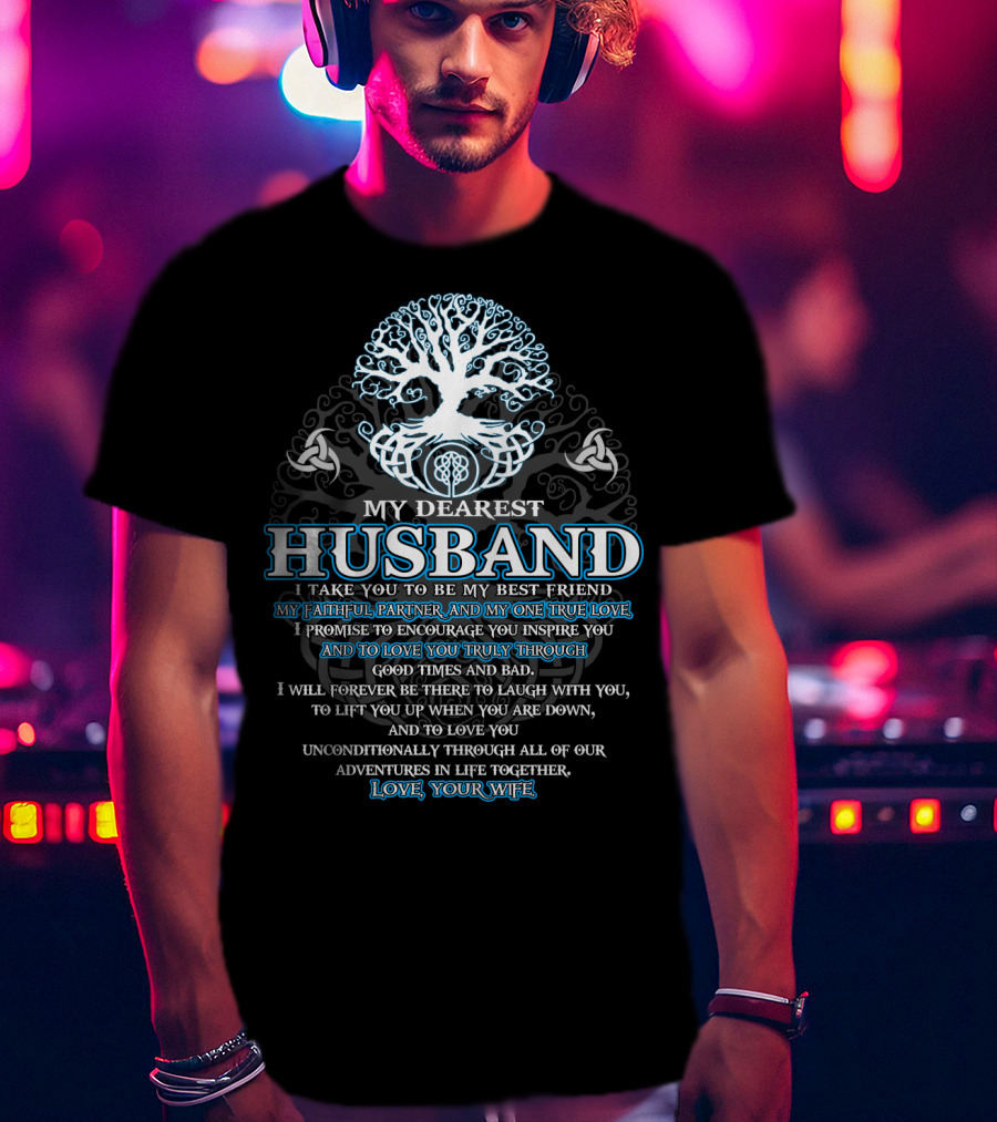 My Dearest Husband Faithful Partner True Love Viking Tree Of Life Love Your Wife T-Shirt