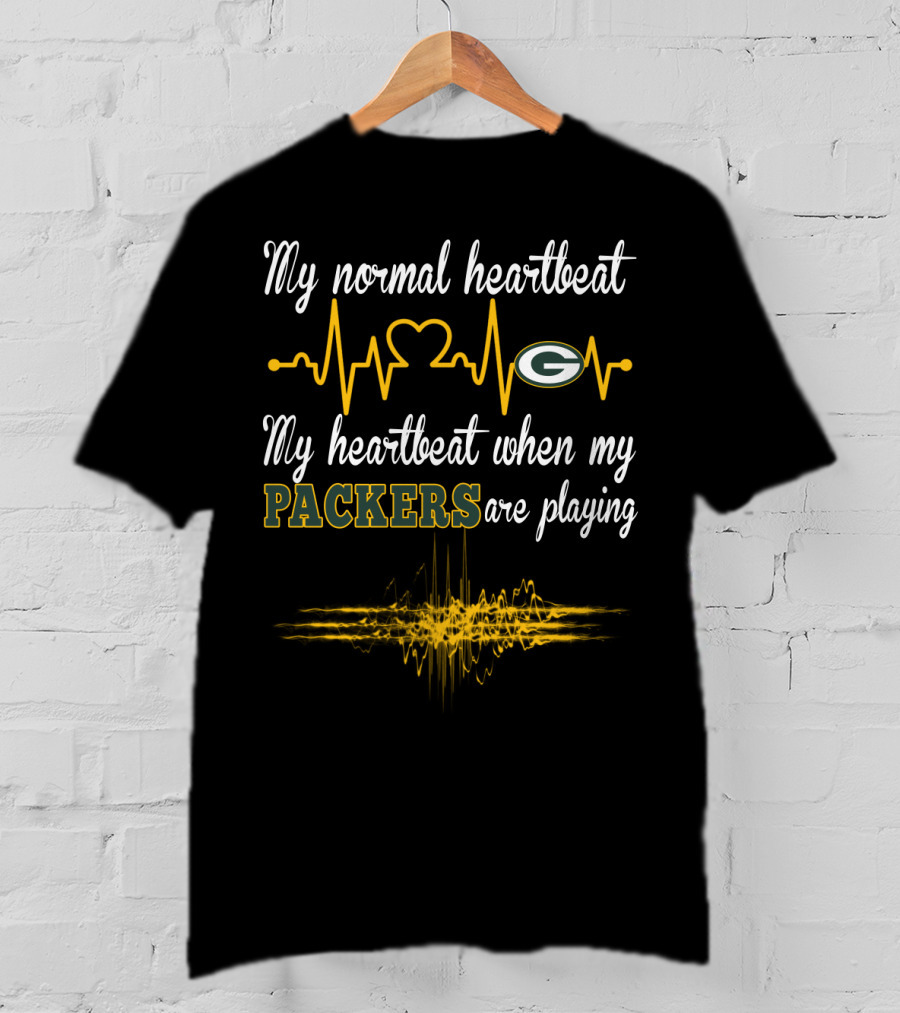 My Normal Heartbeat My Heartbeat When My Packers Are Playing T-Shirt
