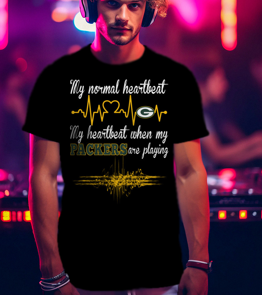My Normal Heartbeat My Heartbeat When My Packers Are Playing T-Shirt
