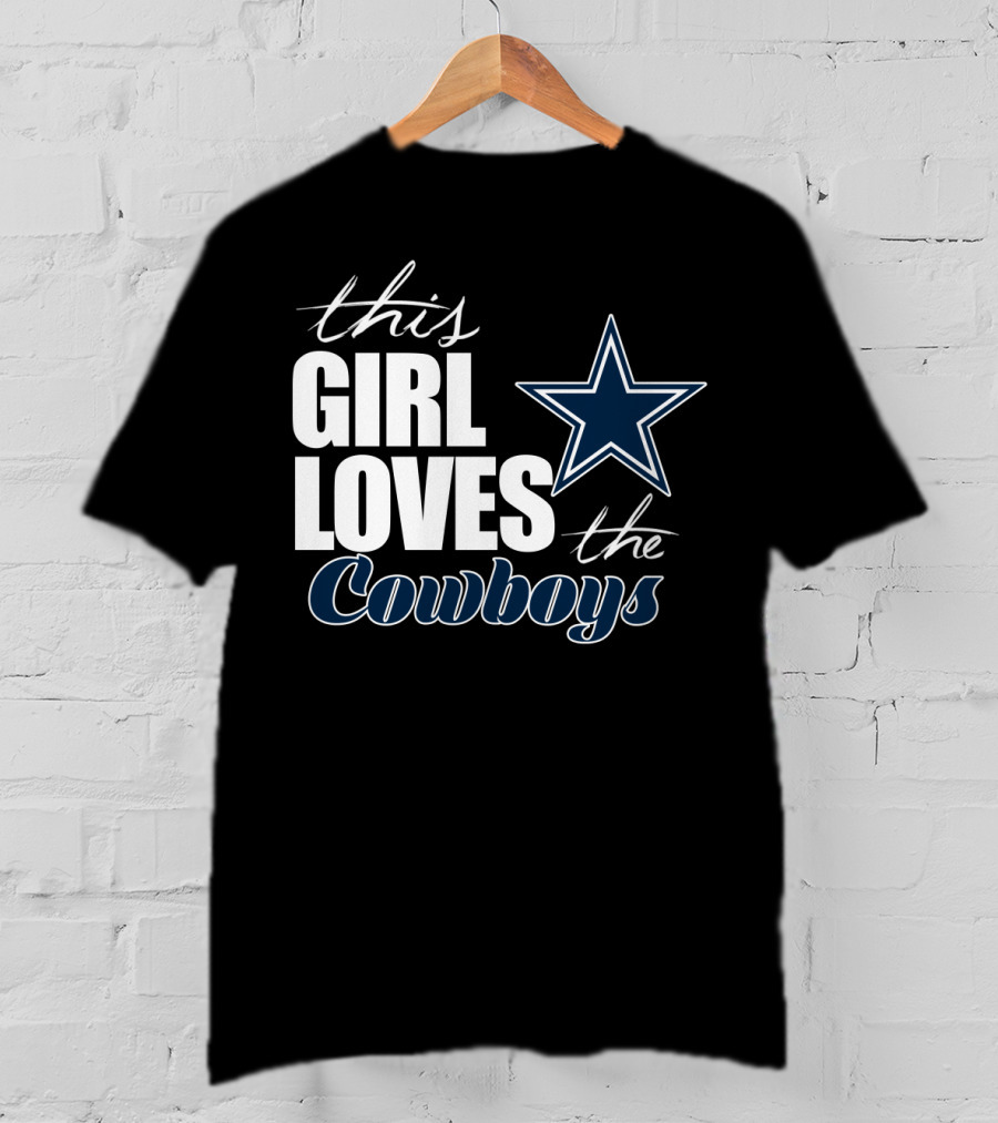 This Girl Loves The Dallas Cowboys T-Shirt