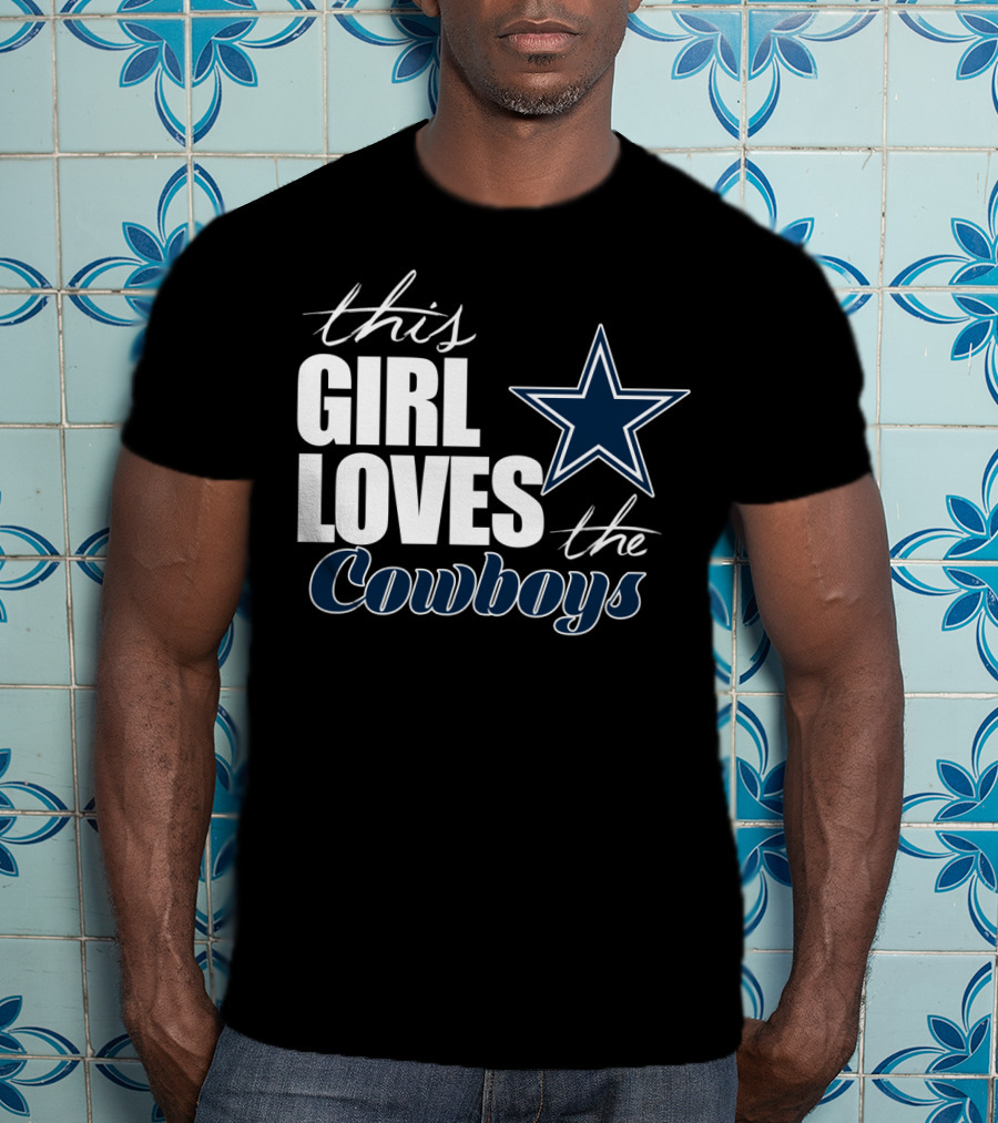 This Girl Loves The Dallas Cowboys T-Shirt