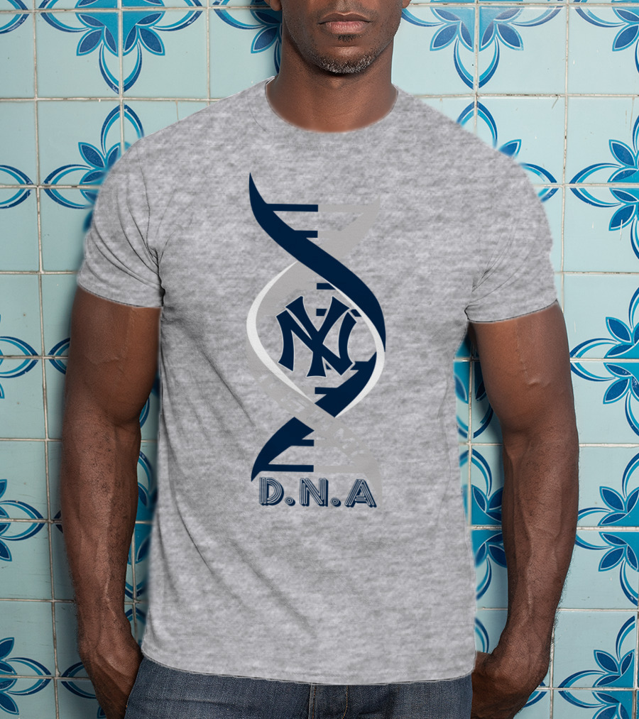New York Yankees It Is In My DNA. T-Shirt