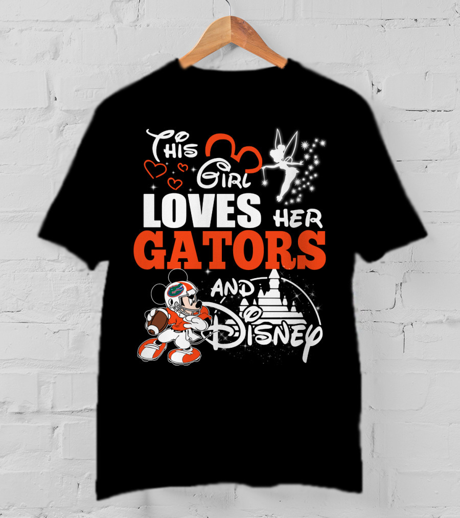 This Girl Loves Her Florida Gators And Disney T-Shirt