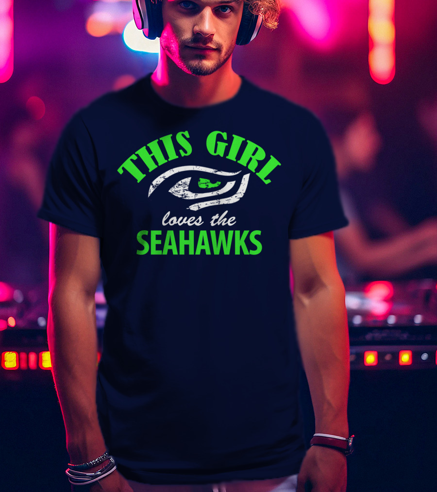 This Girl Loves The Seattle Seahawks T-Shirt
