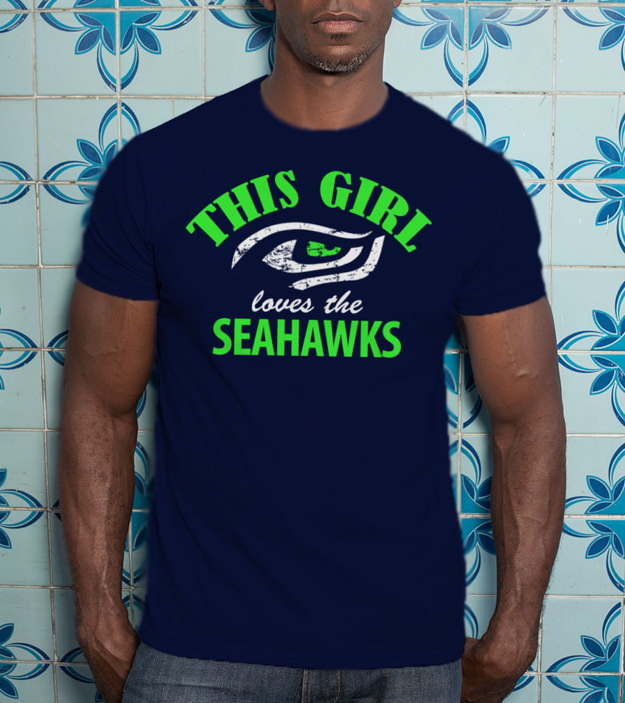 This Girl Loves The Seattle Seahawks T-Shirt