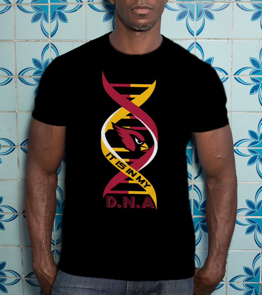 Cardinals Fans It Is In My DNA T-Shirt