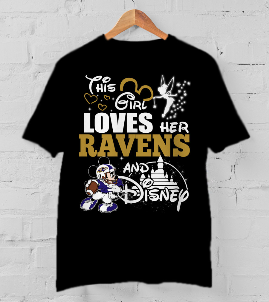 This Girl Loves Her Ravens And Disney T-Shirt