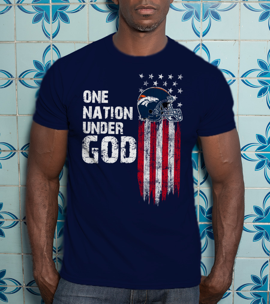 One Nation Under God Denver Broncos American Flag Helmet Stars Stripes T-Shirt