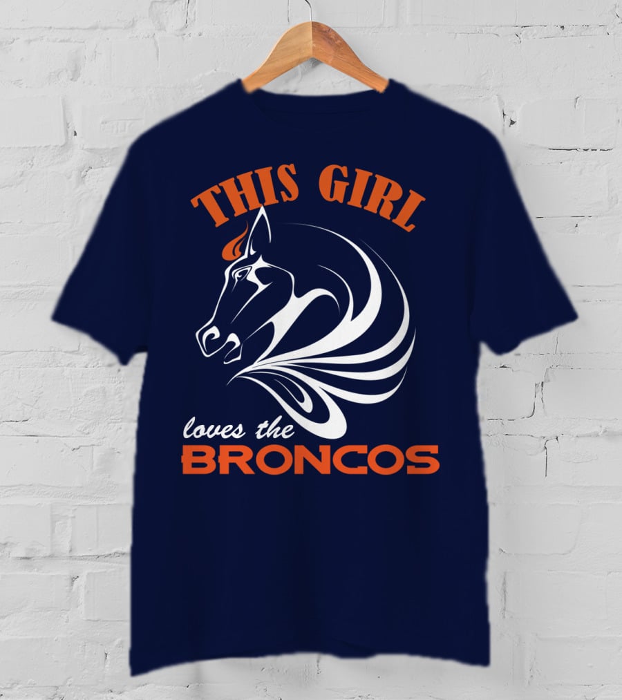 This Girl Loves The Broncos Denver Broncos T-Shirt