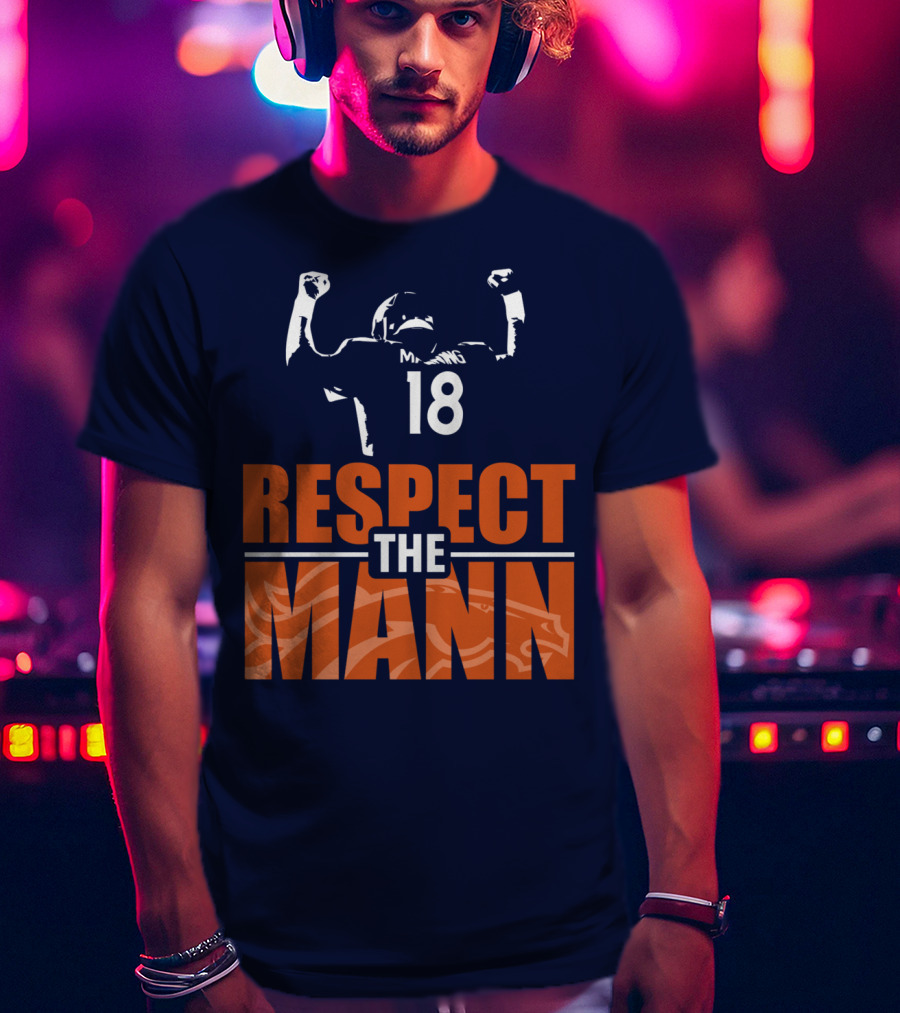 Manning Respect The Mann 18 Denver Broncos T-Shirt
