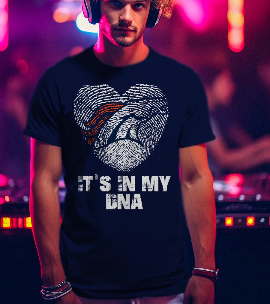 Denver Broncos It's In My Dna T-Shirt