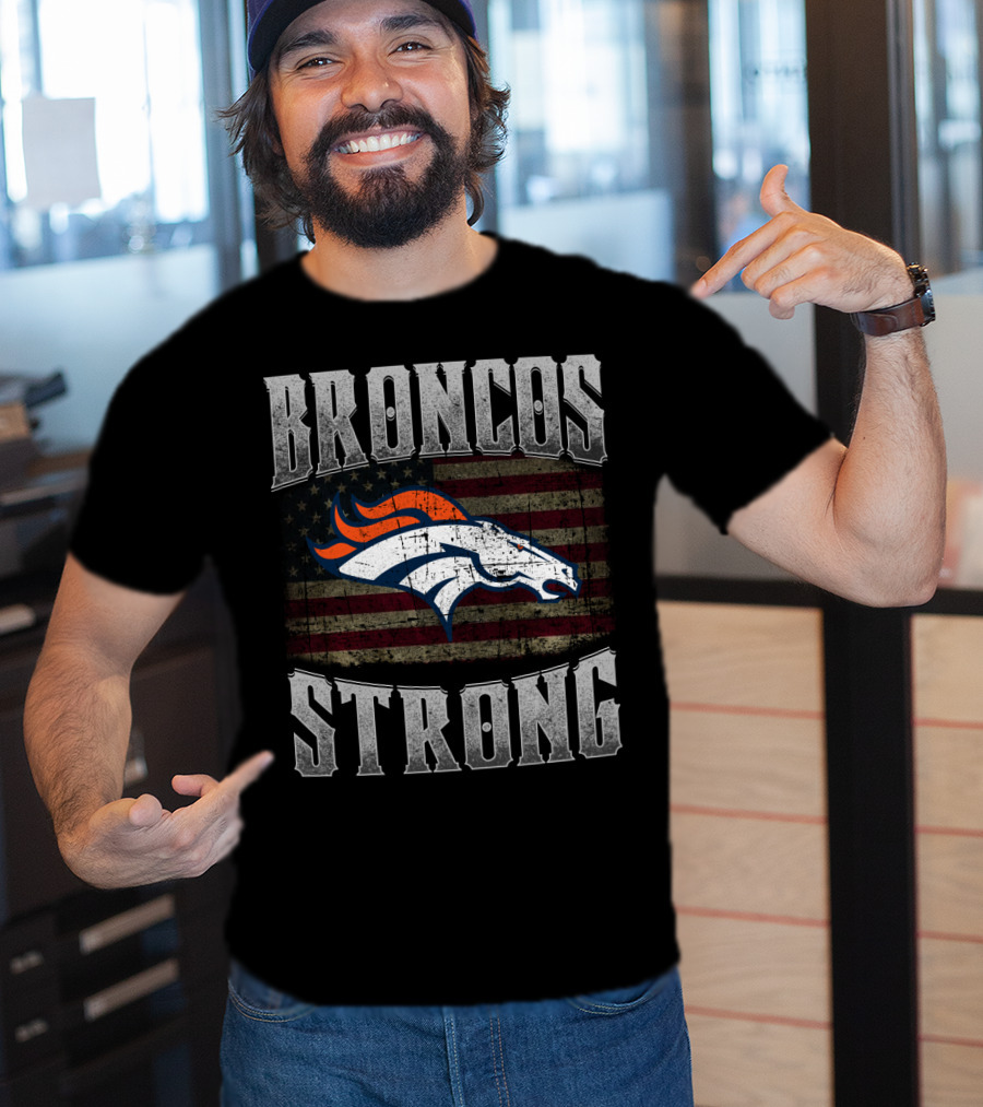Broncos Strong American Flag Denver Broncos T-Shirt