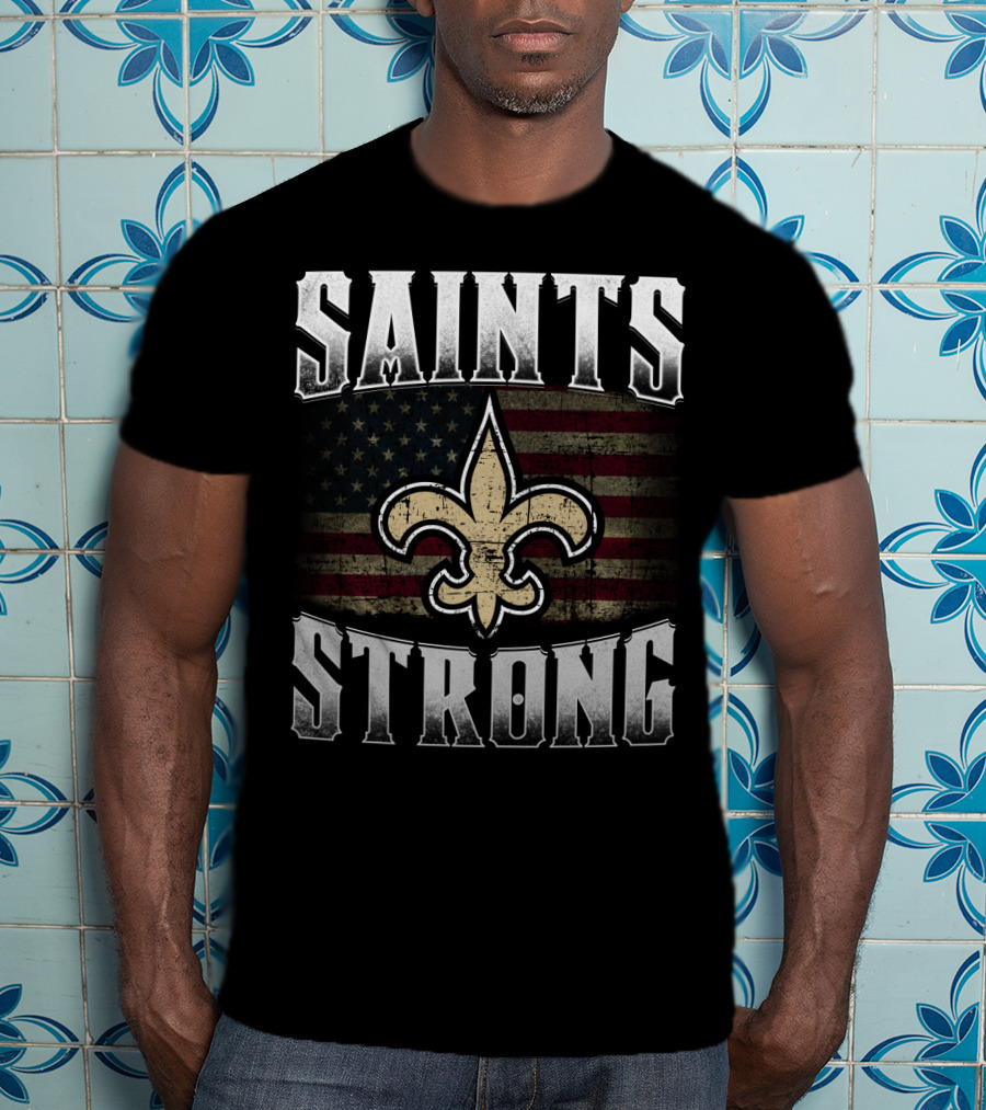 Saints Strong Fleur-De-Lis American Flag T-Shirt