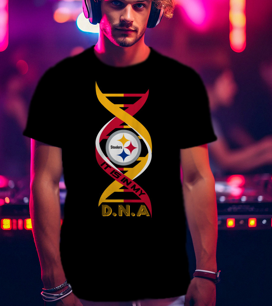 Pittsburgh Steelers It Is In My DNA. T-Shirt