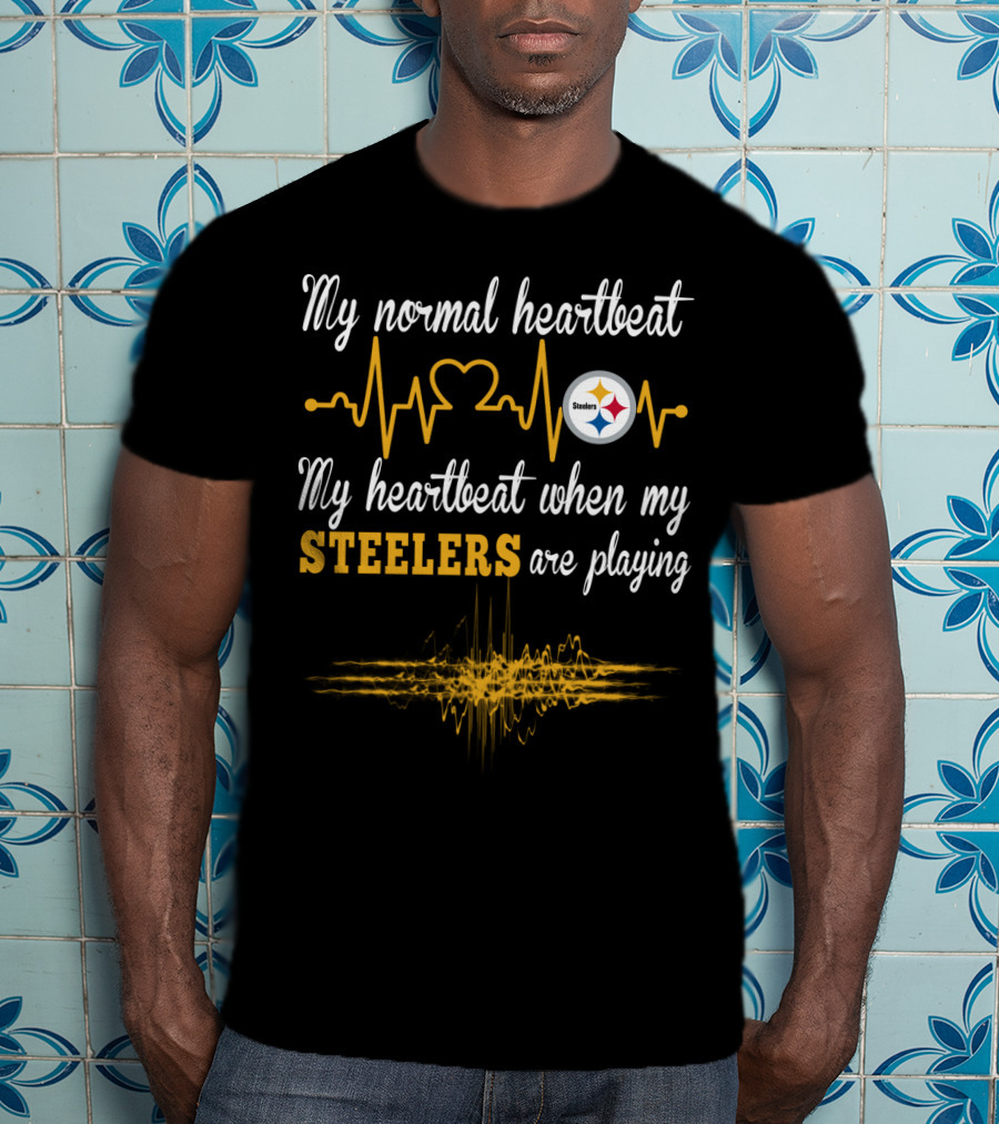 My Normal Heartbeat My Heartbeat When My Steelers Are Playing T-Shirt