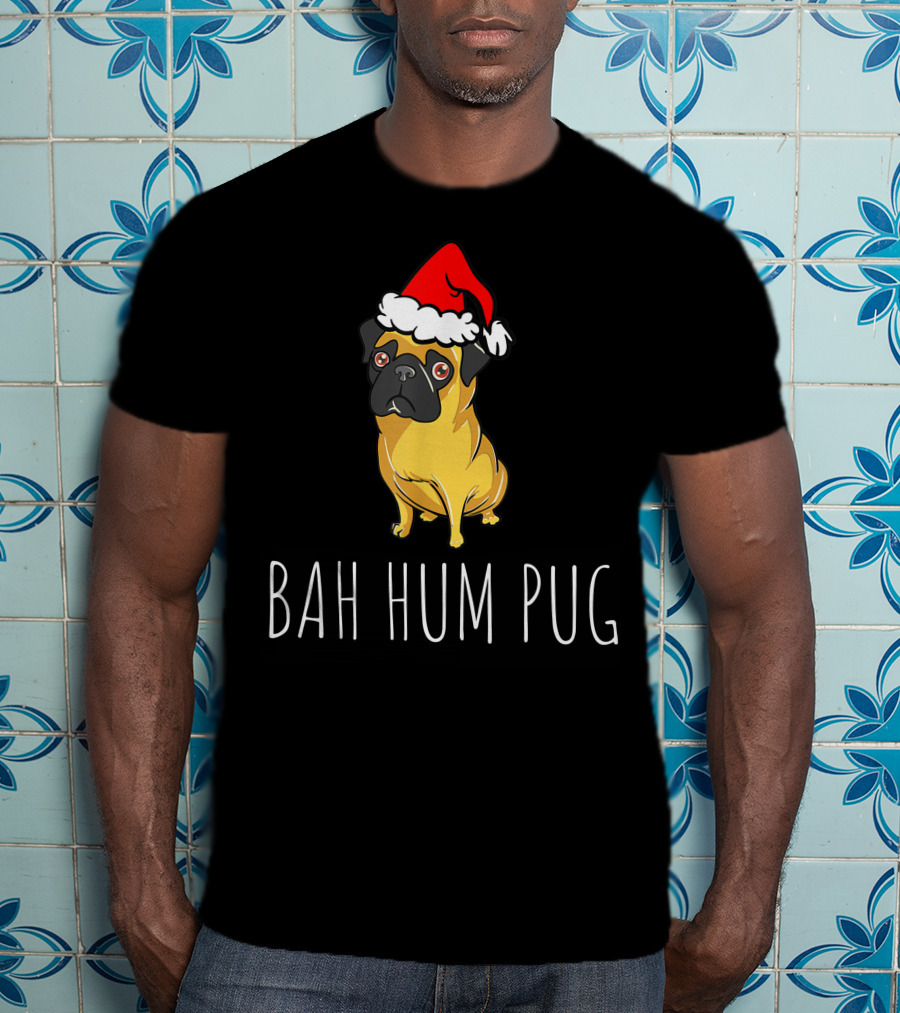 Bah Hum Pug Funny Pug Christmas Santa Hat T-Shirt
