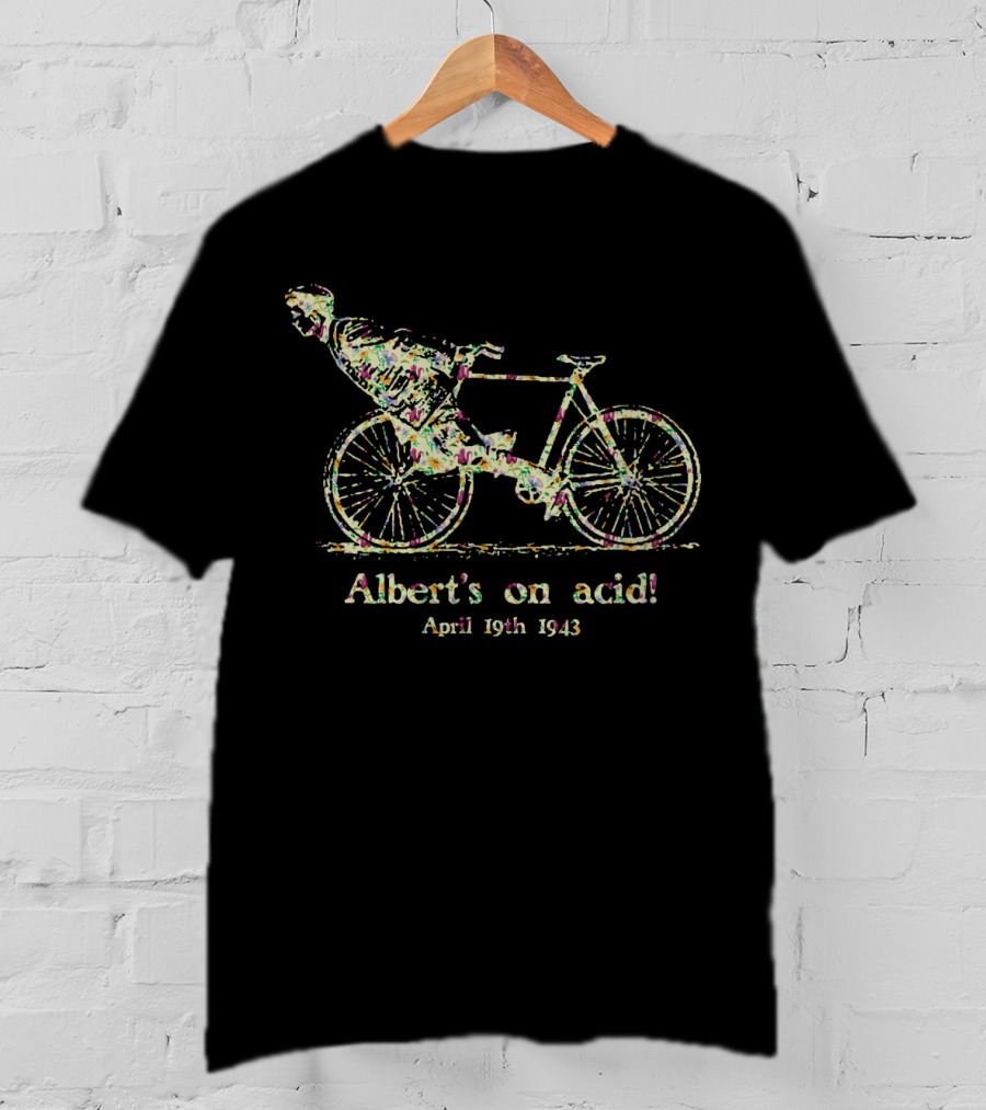 Albert's On Acid Bicycle Day April 19th 1943 Flower Power T-Shirt