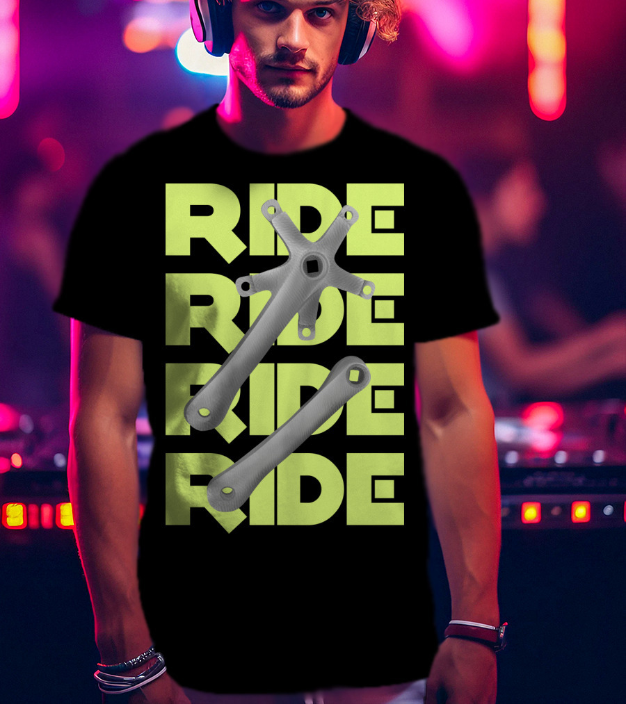 RIDE RIDE RIDE Bike Crankset T-Shirt