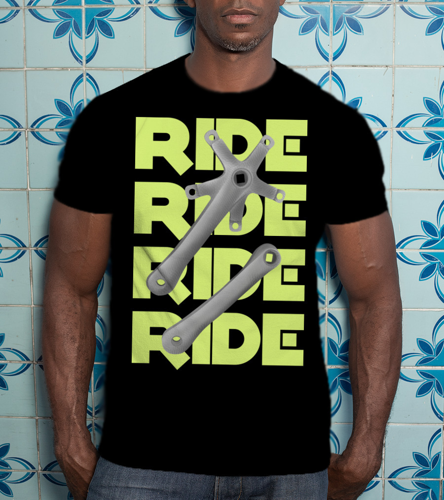 RIDE RIDE RIDE Bike Crankset T-Shirt