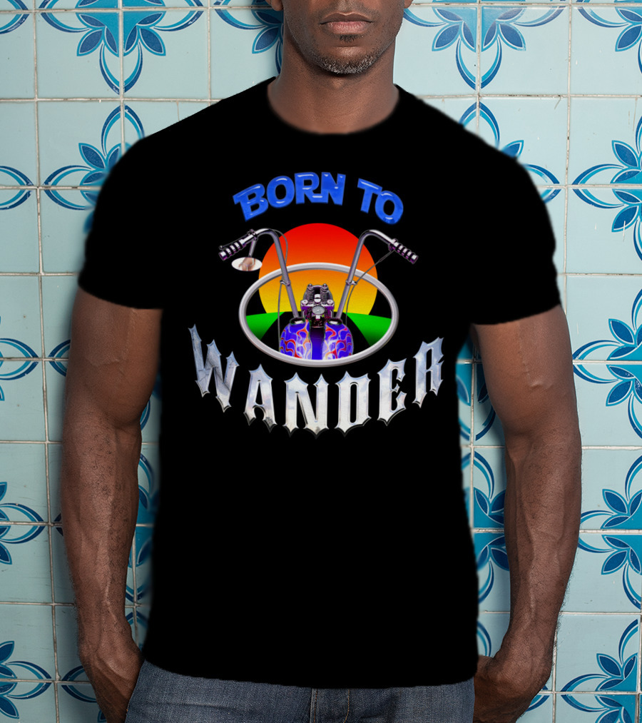 Born To Wander Motorcycle Sunset Journey Adventure T-Shirt
