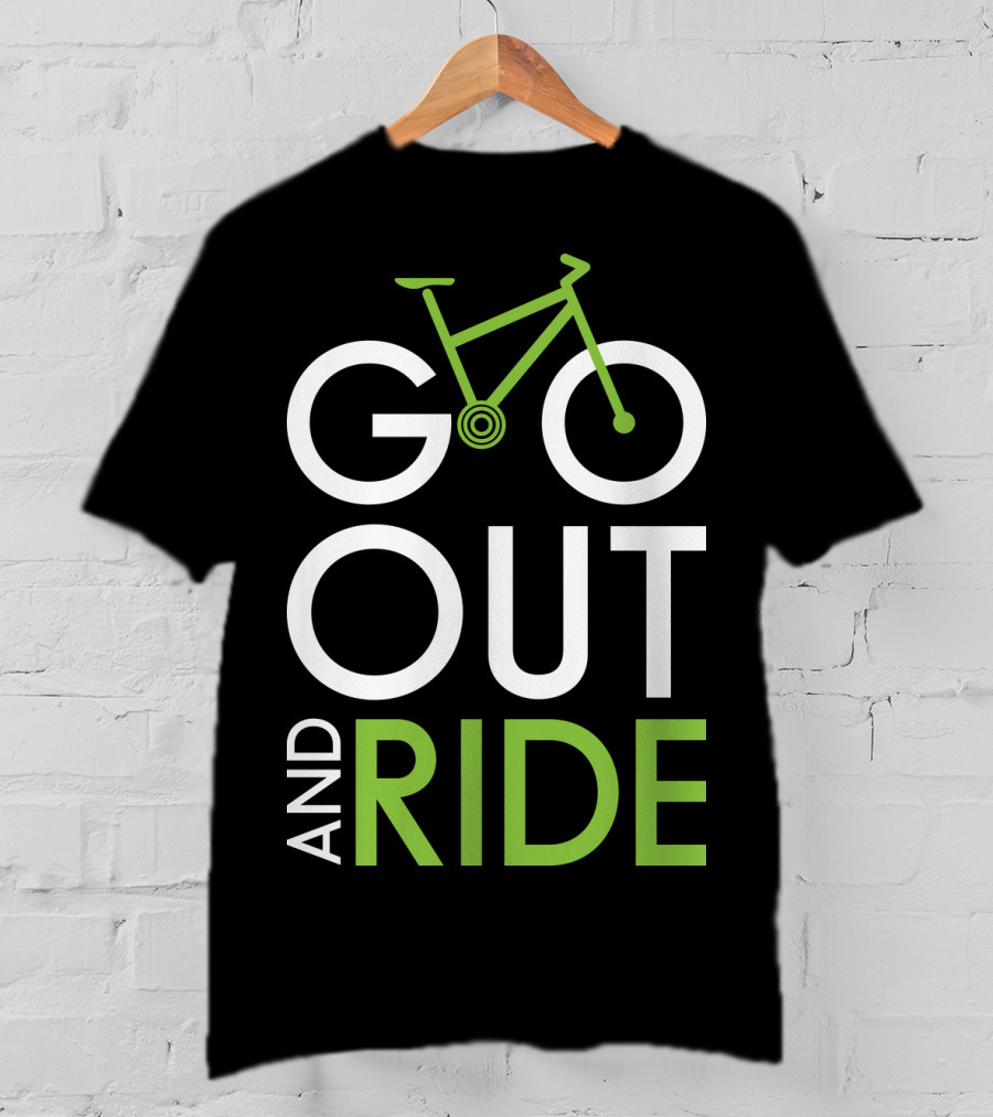 GO OUT AND RIDE Bicycle Adventure Text T-Shirt