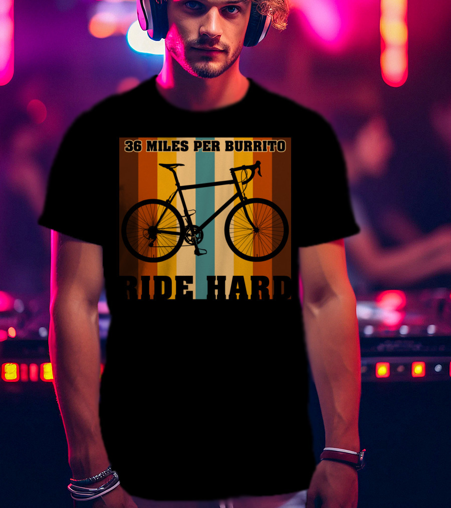 36 Miles Per Burrito Ride Hard Striped Bicycle T-Shirt