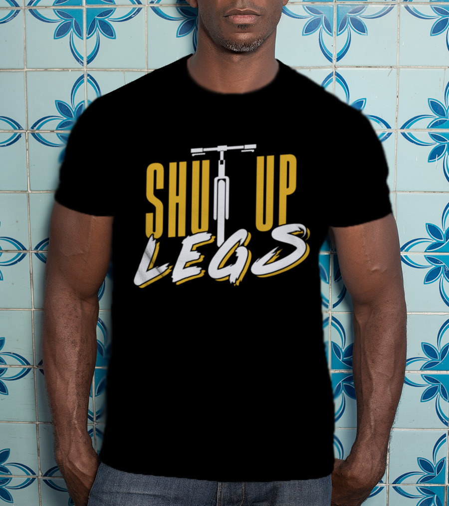 Shut Up Legs Funny Quote Athlete Bicycle T-Shirt